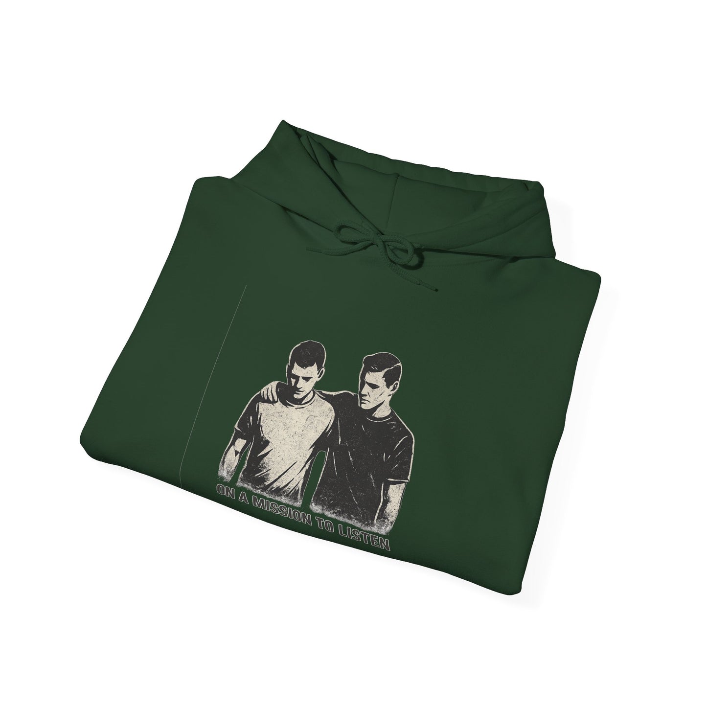 Men’s Mental Health Hoodie — “On a Mission to Listen” / “You Are Not Alone”