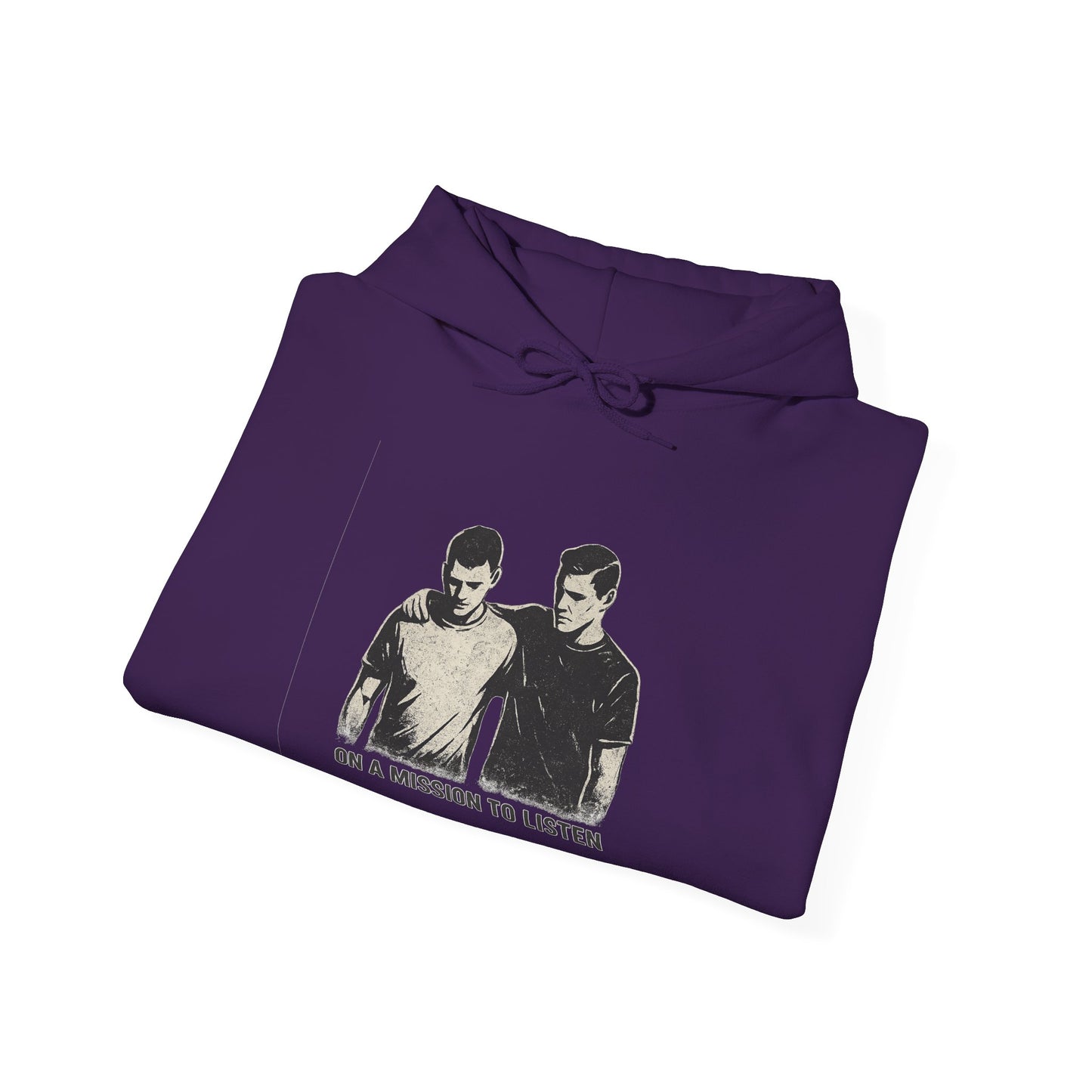 Men’s Mental Health Hoodie — “On a Mission to Listen” / “You Are Not Alone”