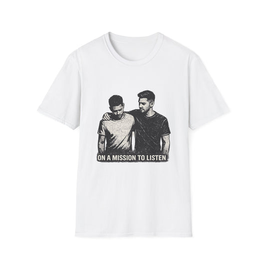 Men's Mental Health Tee — "On a Mission to Listen" / "You Are Not Alone"