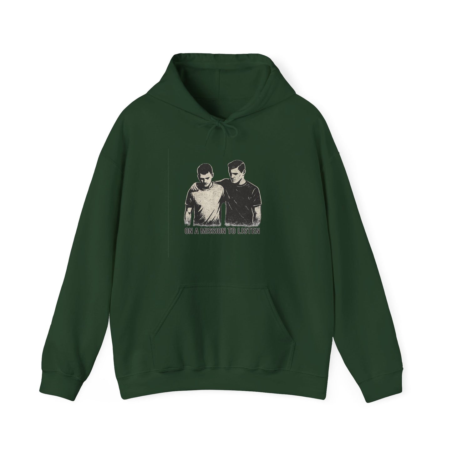 Men’s Mental Health Hoodie — “On a Mission to Listen” / “You Are Not Alone”