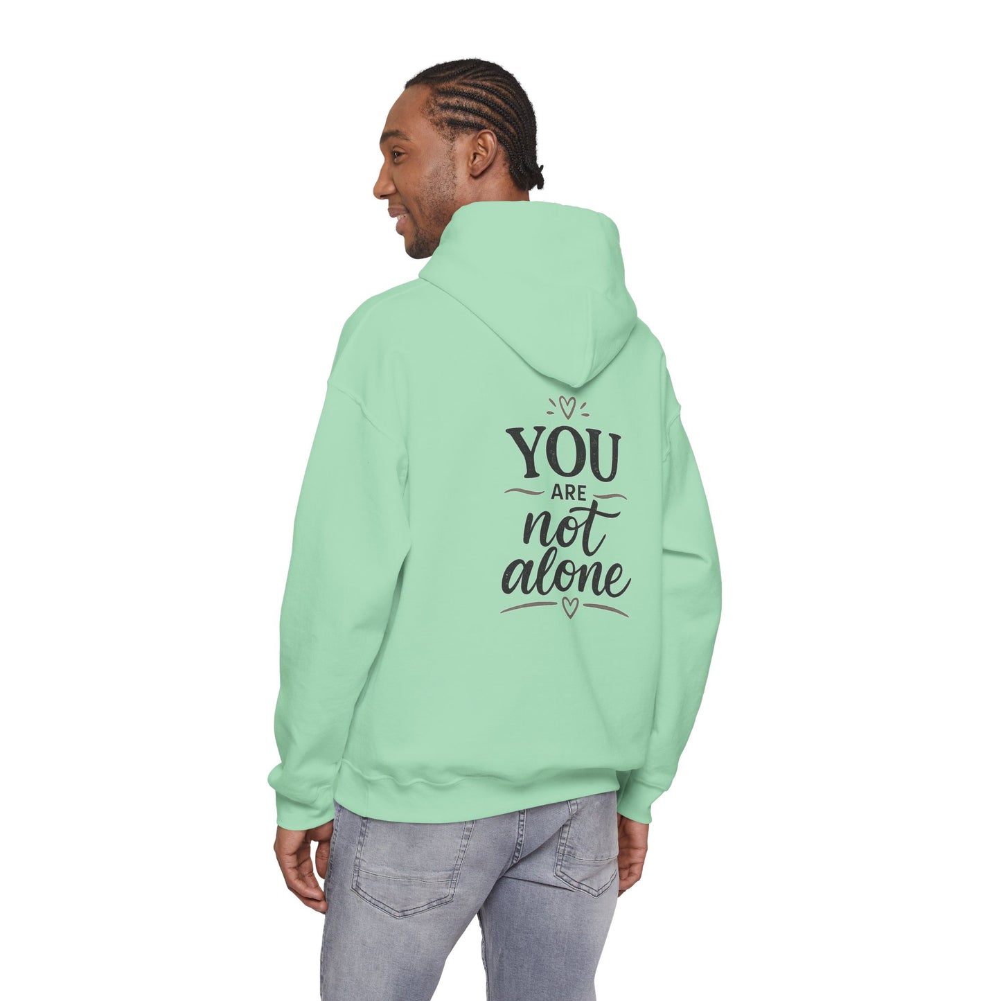 Mental Health Hoodie — "On a Mission to Listen" / "You Are Not Alone"