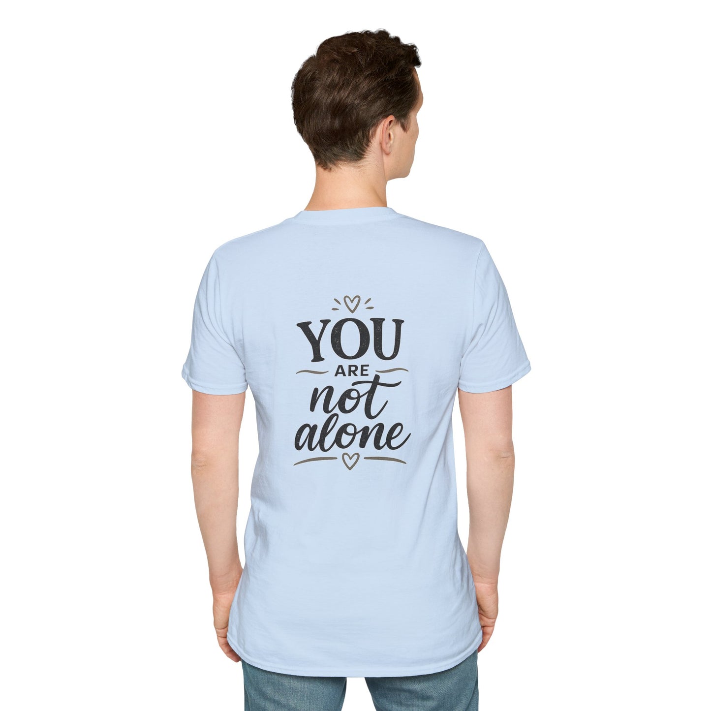 Men's Mental Health Tee — "On a Mission to Listen" / "You Are Not Alone"