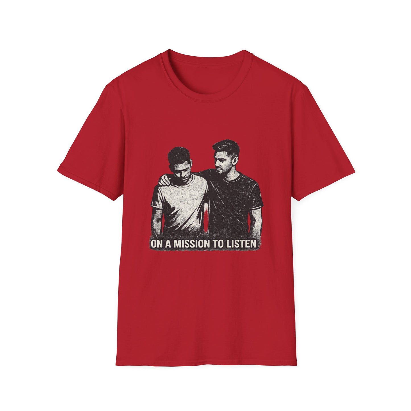 Men's Mental Health T-Shirt — "On a Mission to Listen" / "You Are Not Alone"