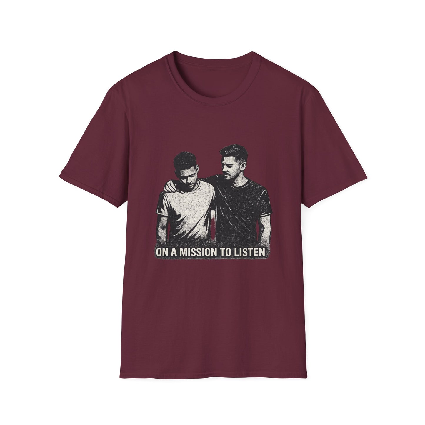 Men's Mental Health T-Shirt — "On a Mission to Listen" / "You Are Not Alone"