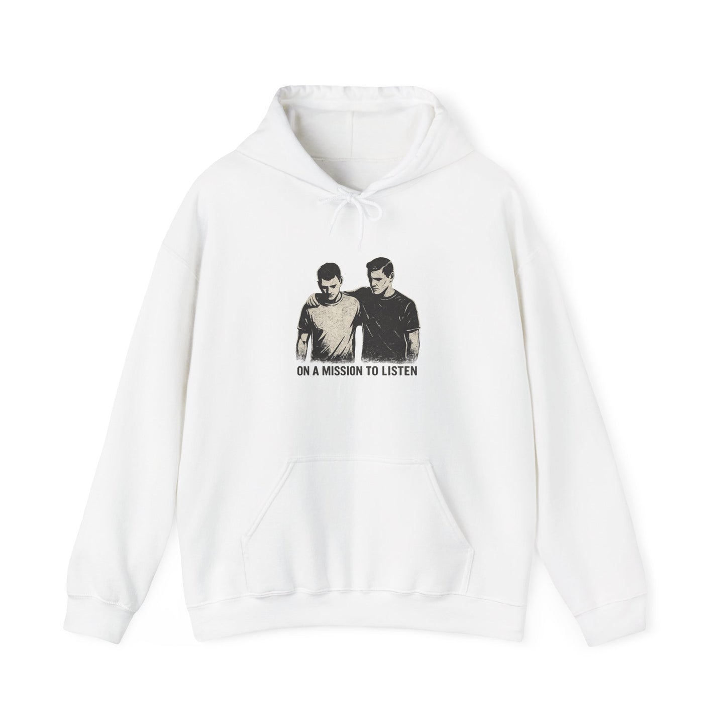 Men’s Mental Health Hoodie — “On a Mission to Listen” / “You Are Not Alone”