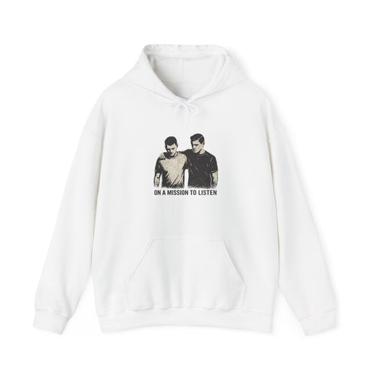 Men’s Mental Health Hoodie — “On a Mission to Listen” / “You Are Not Alone”