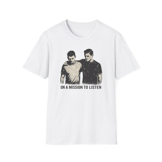 Men's Mental Health Support T-Shirt — "You Are Not Alone" "On a Mission to Listen"