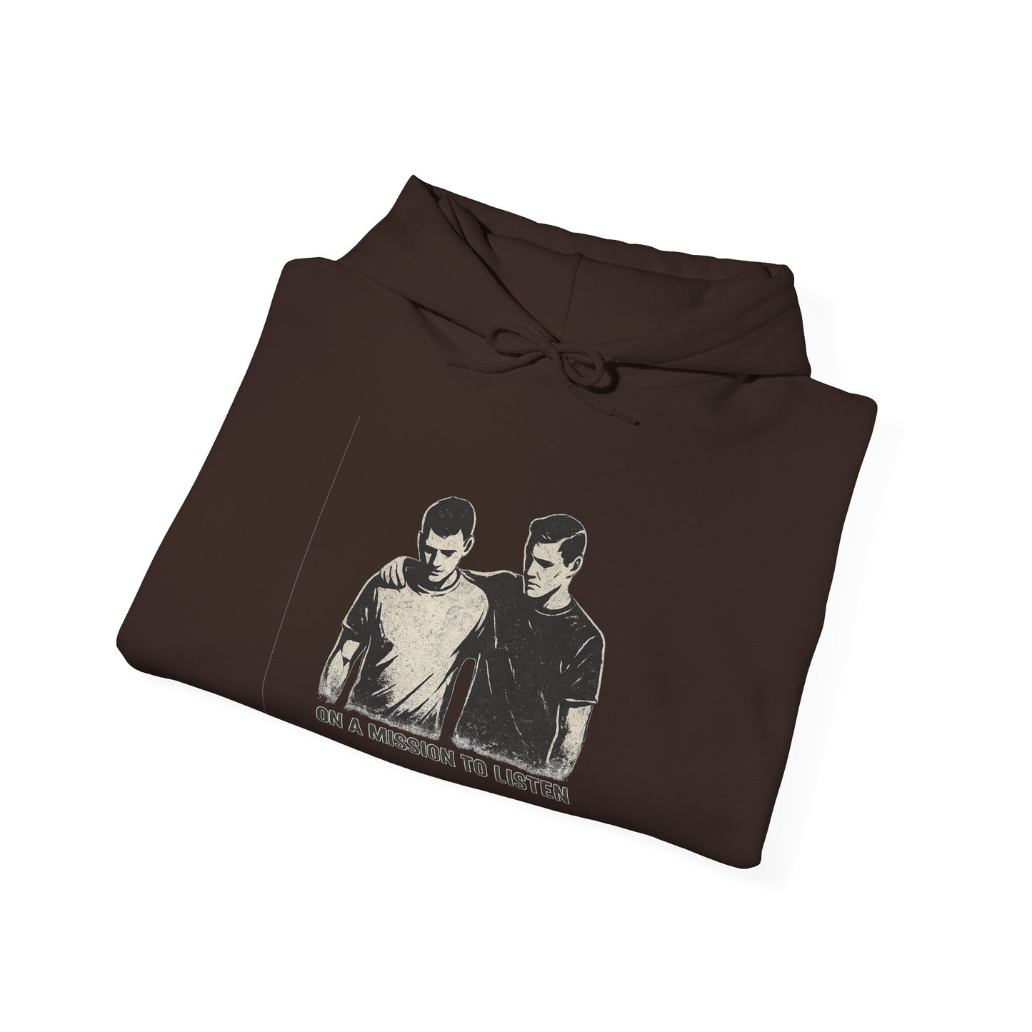 Men’s Mental Health Hoodie — “On a Mission to Listen” / “You Are Not Alone”